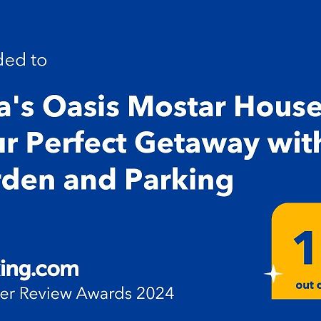 Ema'S Oasis Mostar House, Your Perfect Getaway, Free Private Parking And Garden 외부 사진